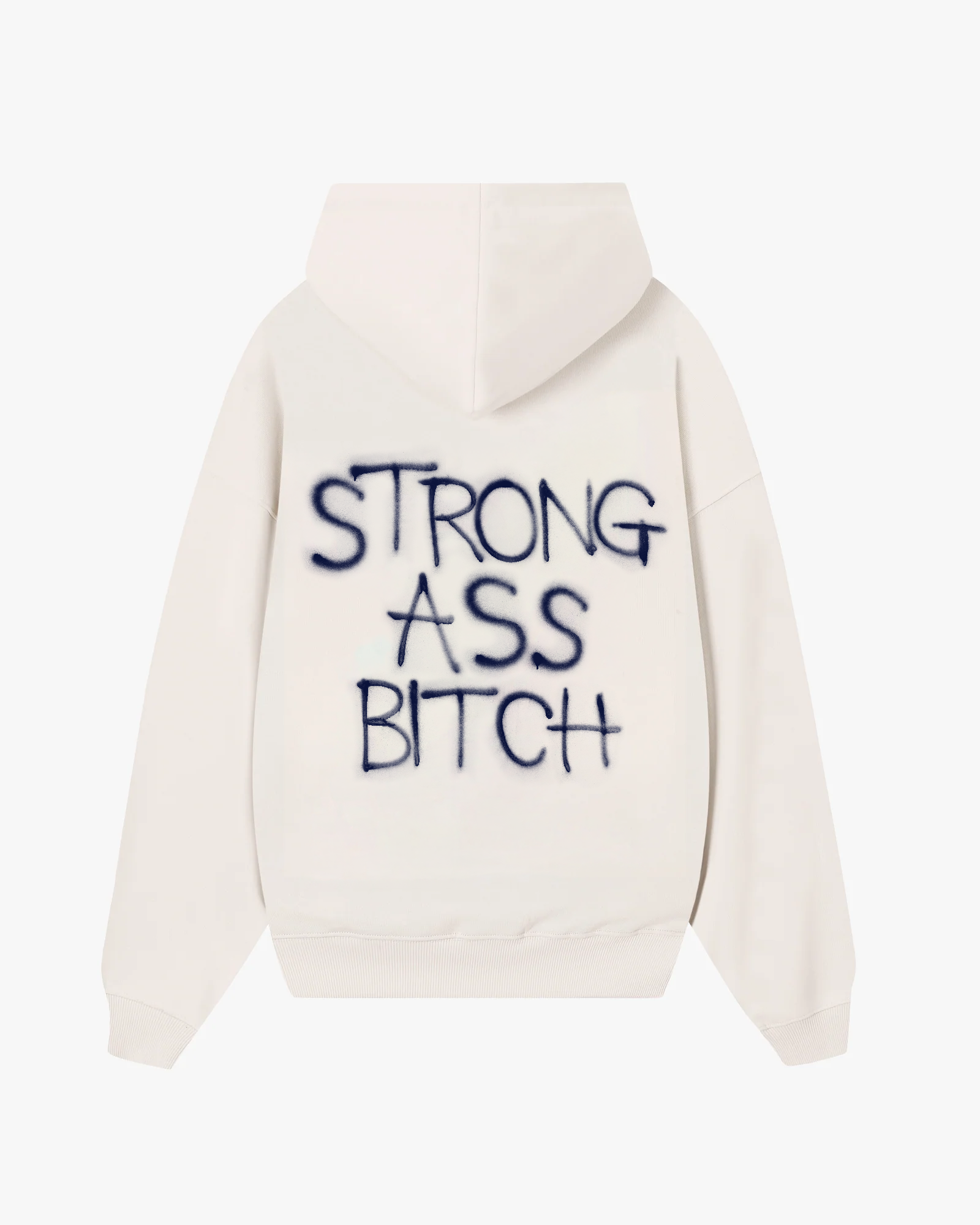 Back view of Baron & Buck marshmallow hoodie featuring blue text that reads, “Strong ass bitch” — a soft, poetic streetwear statement.